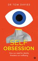   Self-Obsession