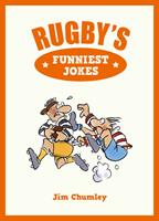   Rugby&rsquo;s Funniest Jokes