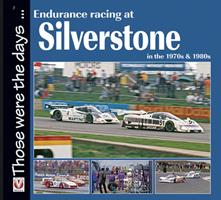  Endurance Racing at Silverstone in the 1970s & 1980s