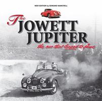   The Jowett Jupiter - The car that leaped to fame