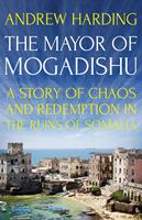   The Mayor of Mogadishu