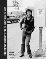   Bruce Springsteen - The Stories Behind the Songs