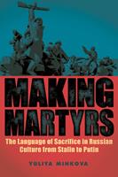   Making Martyrs