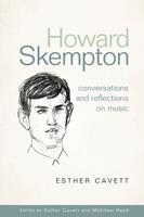   Howard Skempton: Conversations and Reflections on Music
