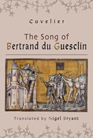   The Song of Bertrand du Guesclin
