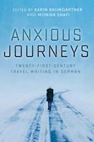   Anxious Journeys