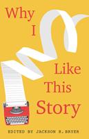   Why I Like This Story
