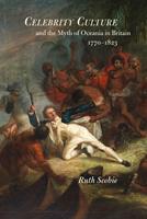   Celebrity Culture and the Myth of Oceania in Britain