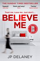   Believe Me