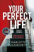   Your Perfect Life