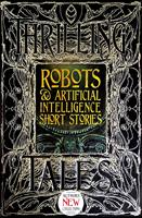   Robots & Artificial Intelligence Short Stories