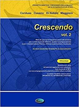 Crescendo. Vol. 2 - Anna Maria Corduas, Aldo Cusano, Tina Di Natale - Libro Carisch 2019 | Libraccio.it