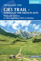   The GR5 Trail - Through the French Alps