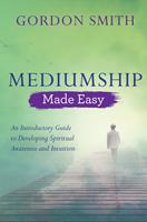   Mediumship Made Easy