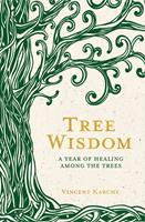   Tree Wisdom