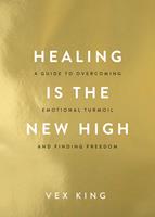   Healing Is the New High