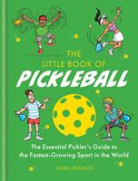   The Little Book of Pickleball