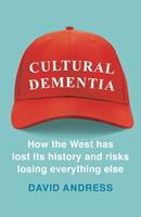   Cultural Dementia