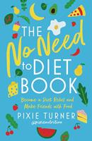   The No Need To Diet Book