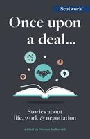   Once Upon a Deal…