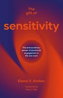   The Gift of Sensitivity