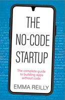   The No-Code Startup
