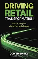   Driving Retail Transformation