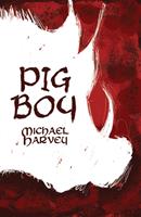   Pig Boy