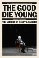   The Good Die Young
