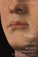   A Woman Called Moses
