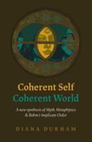   Coherent Self, Coherent World