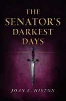   The Senator's Darkest Days