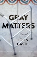   Gray Matters