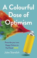   Colourful Dose of Optimism