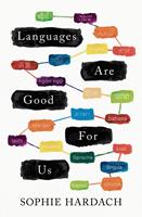   Languages Are Good for Us