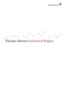   In Search of Wagner