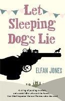   Let Sleeping Dogs Lie