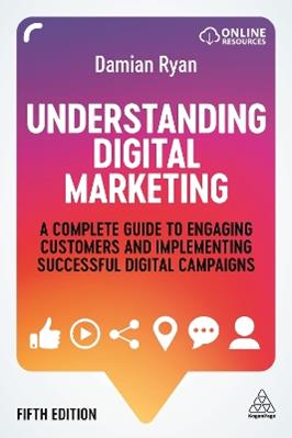 Understanding Digital Marketing - Damian Ryan - Libro Kogan Page Ltd | Libraccio.it
