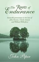   The Roots of endurance