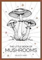   The Little Book of Mushrooms