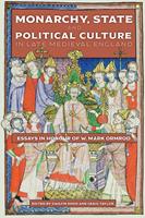   Monarchy, State and Political Culture in Late Medieval England
