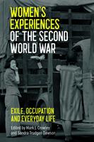   Women's Experiences of the Second World War