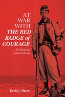   At War with <i>The Red Badge of Courage</i>