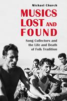   Musics Lost and Found