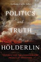   Politics and Truth in Hölderlin