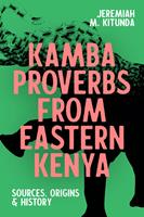   Kamba Proverbs from Eastern Kenya