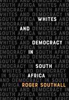   Whites and Democracy in South Africa