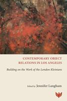 Contemporary Object Relations in Los Angeles