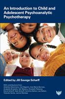   An Introduction to Child and Adolescent Psychoanalytic Psychotherapy