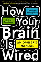   How Your Brain Is Wired